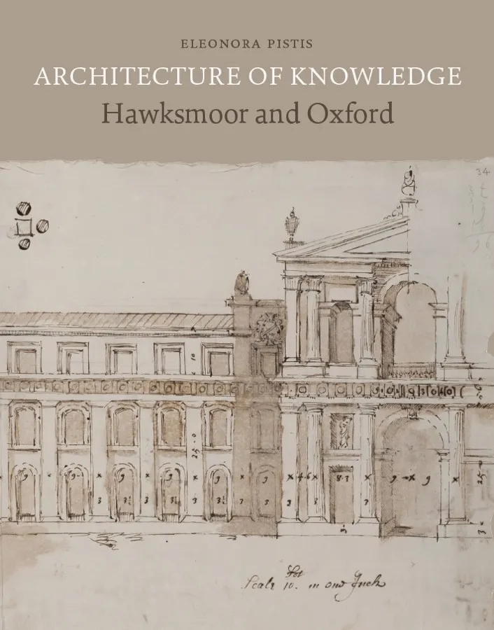 book cover of Architecture of Knowledge: Hawksmoor and Oxford
